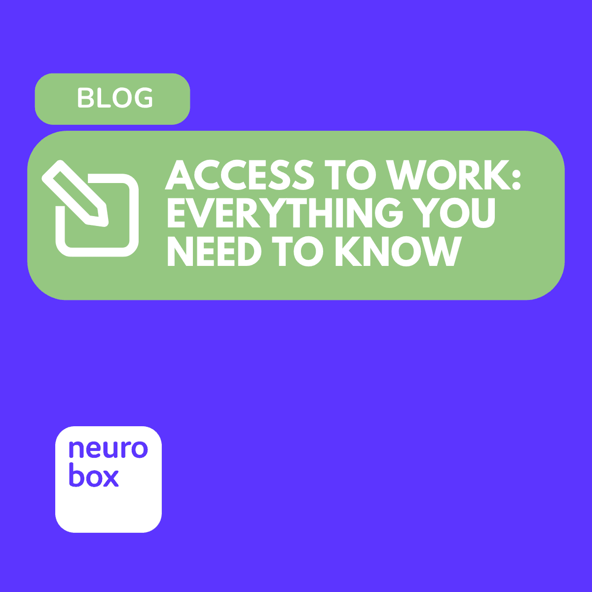 Access to Work: Everything you need to know