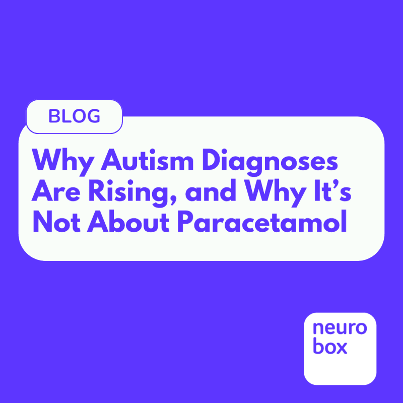 Why Autism Diagnoses Are Rising, and Why It’s Not About Paracetamol